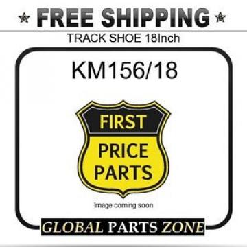 KM156/18 NEEDLE ROLLER BEARING -  TRACK  SHOE  18Inch   for KOMATSU