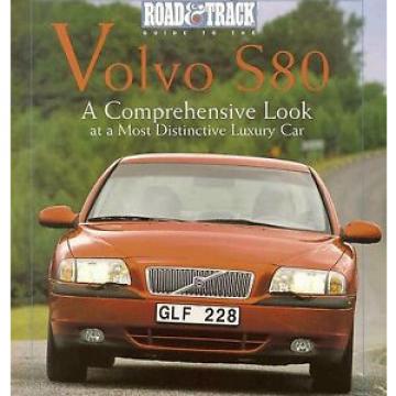 1998 VOLVO S80 SEDAN ROAD &amp; TRACK ROAD TEST GUIDE -VOLVO S80 SEDAN