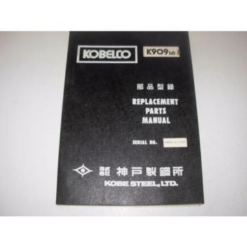 Kobelco K909LC-ll Excavator Parts Manual , s/n LL-1207 - up