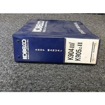 Kobelco K904 II K905 II Hydraulic Excavator Shop Service Repair Manual