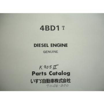 Isuzu Diesel Engine 4BD1T PARTS CATALOG Manual Shop Service Kobelco K905 II OEM