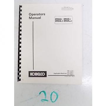 KOBELCO K904-II K904L-II K905-II K905LC-11 OPERATOR&#039;S OWNER&#039;S MANUAL 3/89