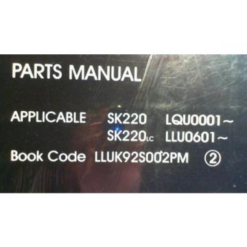 Kobelco SK220 S/N LQU0001- SK220LC S/N LLU0601- Mark IV 4 Excavator Parts Manual