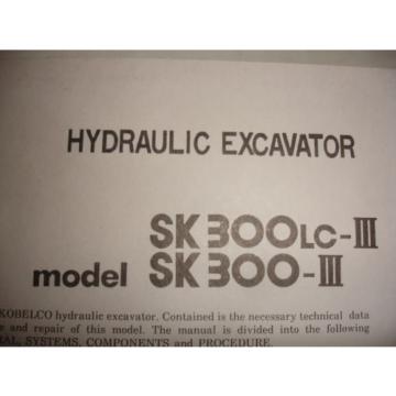 Kobelco Hydraulic Excavator Service SHOP MANUAL Model SK300-III  SK300LC-III OEM