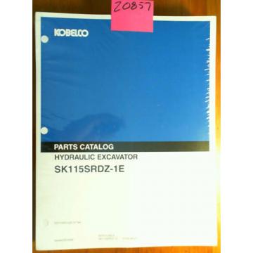 Kobelco SK115SRDZ-1E S/N YY04-06001- Excavator Parts Manual S3YY00015ZE-07 3/06