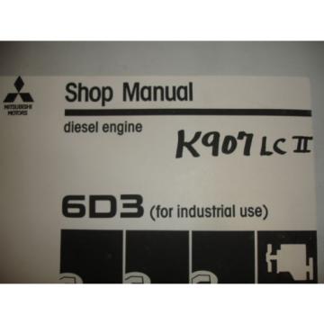 Kobelco K907-II K907LC-II 6D3 6D31-T SHOP MANUAL PARTS OPERATORS Catalog Service