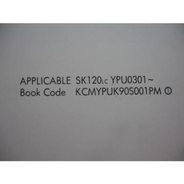 Kobelco SK120 SK120LC Excavator PARTS MANUAL Catalog Service Shop OEM YPU0301-