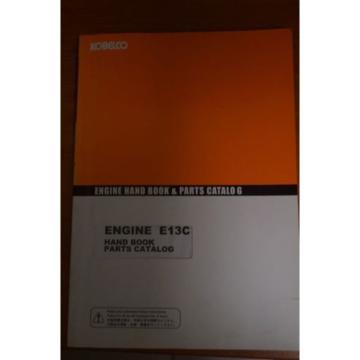 Kobelco Engine E13CHand Book Parts Catalog/Manual