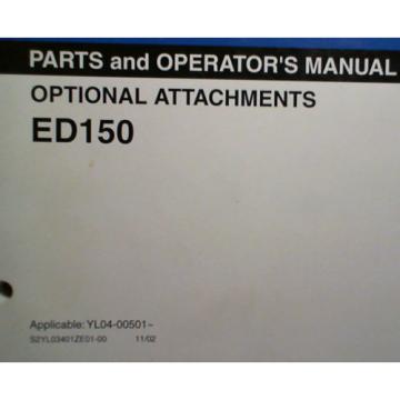 Kobelco ED150 S/N YL04-00501- Excavator Opt Attachments Operator &amp; Parts Manual