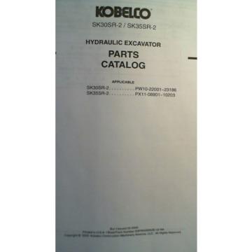 Kobelco SK30SR-2 22001-23186 SK35SR-2 08901-10203 Excavator Parts Manual 5/05