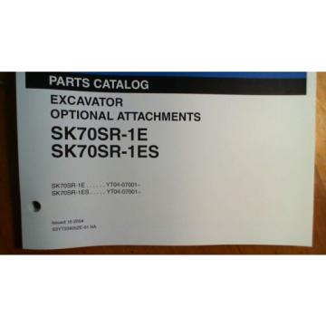 Kobelco SK70SR-1E SR70SR-1ES 7001- Excavator Opt Attach Dozer Parts Manual 10/04