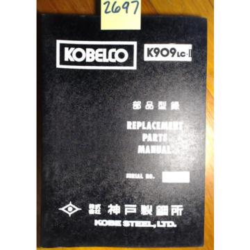 Kobelco K909LC-II S/N LL-1207- Excavator Parts Manual S4LL15015 3/88