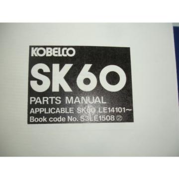 Kobelco Hydraulic SK60 Excavator PARTS MANUAL Catalog Shop Service Factory Rev.