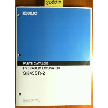 Kobelco SK45SR-2 S/N PJ03-01001- Hyd Excavator Parts Manual S3PJ00002ZE-01 12/02